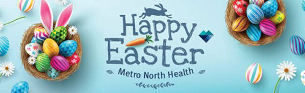 Metro North Health Happy Easter banner