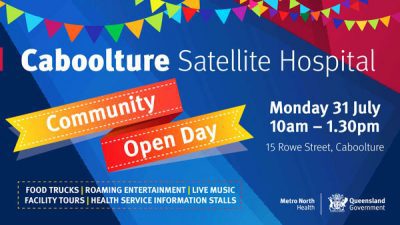 Caboolture Satellite Hospital Community Open Day graphic