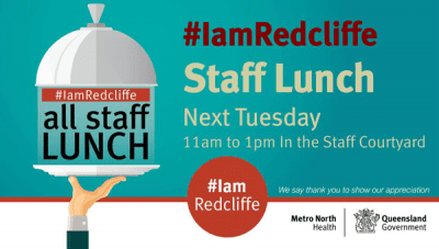 Redcliffe Hospital all staff lunch on 15 August 2023 advertisement