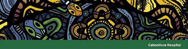 Caboolture Hospital Aboriginal and Torres Strait Islander banner artwork