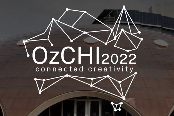 OzCHI 2022: connected creativity 29 Nov - 2 Dec, 2022 Canberra | Ngunnawal and Ngambri Country