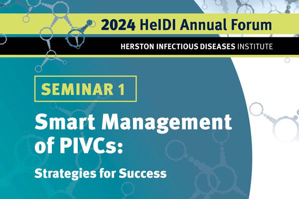 2024 HeIDI Annual Forum - Smart Management of PIVCs spotlight