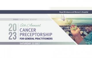 2023 Cancer Preceptorship for General Practitioners - 22 July 2023