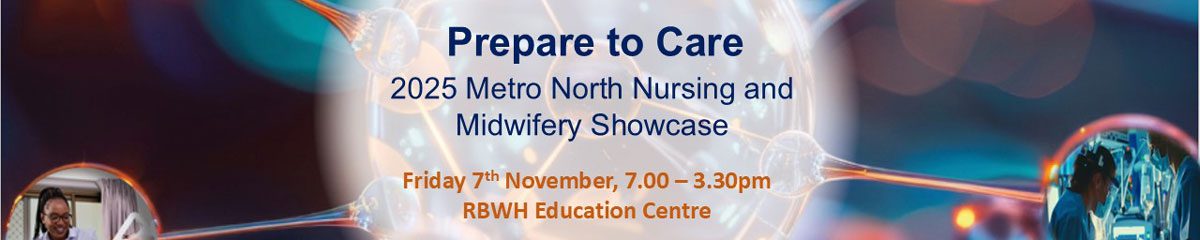 Prepare to Care: 2025 Metro North Nursing and Midwifery Showcase