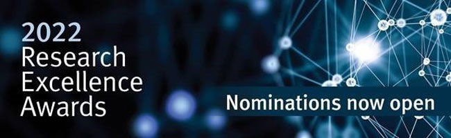 2022 Research Excellence Awards banner - Nominations now open
