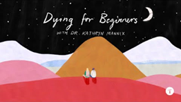 Dr Kathryn Mannix, Doctor and Author of the book ‘With the End in Mind: How to Live and Die Well’ 