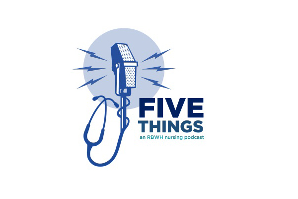 Five Things Nursing podcast